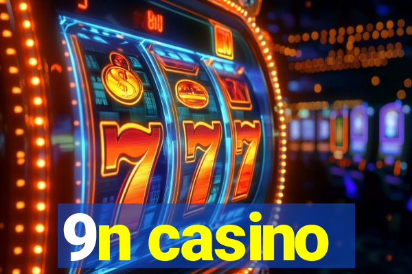 9n casino